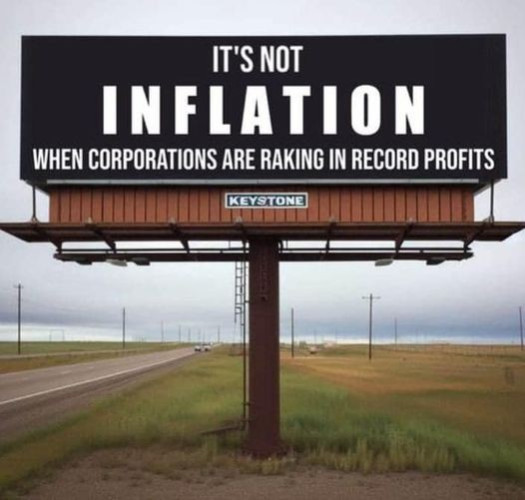 It's no inflation when corporations are raking in record profits.