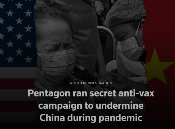 A REUTERS INVESTIGATION

Pentagon ran secret anti-vax campaign to undermine China during pandemic
