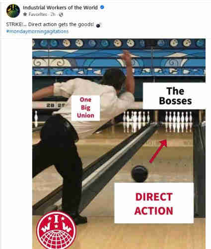  a person bowling. The person is labeled "One Big Union." The bowling pins are labeled "The Bosses."

Caption reads: Direct Action