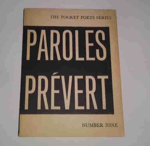 Cover of Paroles, a collection of poetry by Jacques Prevert, first published in French, 1946, and later translated and republished by Lawrence Ferlinghetti, as #9 in the City Lights Pocket Poets series.