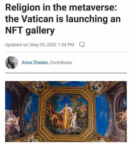 Religion in the metaverse: the Vatican is launching an NFT gallery

Updated on: May 05,2022 1:34PM