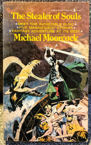 Elric of Melniboné, a warrior in a green cape stands at the head of an ancient galley vessel and raises his sword Stormbringer at a monstrous sea creature as the shocked rowers avert their gaze. 
             

             The Stealer of Souls
    *MEET THE INCREDIBLE ELRIC*
     *FIVE MAGNIFICENT STORIES*
*FANTASY ADVENTURE AT ITS BEST*
              Michael Moorcock
