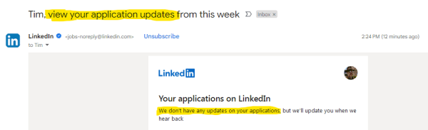 screenshot of an email from LinkedIn, with the subject line "Tim, view your application updates from this week." The first line of the email is "We don’t have any updates on your applications, but we’ll update you when we hear back"
