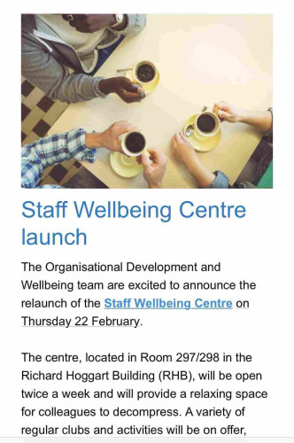 Screen shot of announcement staff wellbeing centre launch. With a photo of people sitting with coffees around a table; arms and mugs from above. 