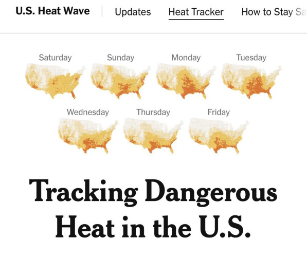 U.S. Heat Wave Updates Heat Tracker How to Stay Sa Saturday Sunday Monday Tuesday Wednesday Thursday Friday Tracking Dangerous Heat in the U.S.