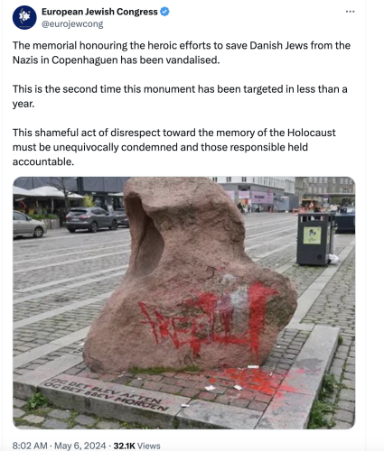Tweet from European Jewish Congress, May 6

photo depicts memorial to Danish Holocaust rescuers--large red-brown stone in plaza--vandalized with red paint calling for Free Palestine.

Text: The memorial honouring the heroic efforts to save Danish Jews from the Nazis in Copenhaguen has been vandalised.

This is the second time this monument has been targeted in less than a year.
