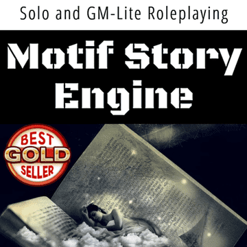 cover image for Motif Story Engine
Dream like image of woman sleeping wrapping in clouds inside a book, Best GOLD Seller seal
text: Solo and GM-Lite Roleplaying
Motif Story Engine