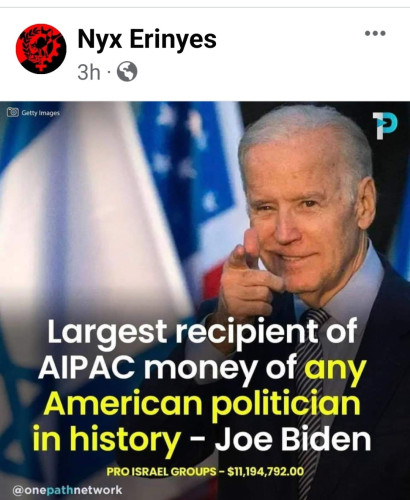 Joe Biden smiling, pointing his finger at you.  Reads: largest recipient of AIPAC money of any American politician in history-- Joe Biden