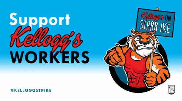 Poster in support of striking Kellogg’s workers, with Tony the Tiger pointing an angry finger and carrying a sign that says “Kellogg’s on Strike.” 