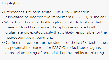 Highlights
• Pathogenesis of post-acute SARS CoV-2 infection associated neurocognitive impairment (PASC CI) is unclear.

• We believe this is the first longitudinal study to show that there is blood brain barrier disruption associated with glutamatergic excitotoxicity that is likely responsible for the neurocognitive impairment.

• Our findings support further studies of these MRI techniques as potential biomarkers for PASC CI to facilitate diagnosis, appropriate timing of potential therapy and its monitoring.