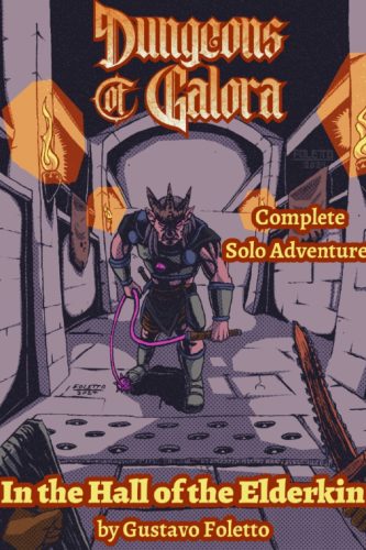 A cover displaying a demon-like monster walking down the hall towards an adventurer wielding sword and shield.
On top it says "Dungeons of Galora". at the bottom "In the Hall of the Elderkin" and "by Gustavo Foletto".
In the right corner it has a blurb saying "Complete solo adventure!"