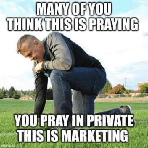 Many of you think this is praying
[Photo of a man kneeling on a knee on a football field]
You pray in private.
This is marketing.