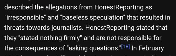 Reuters described the allegations from HonestReporting as "irresponsible" and "baseless speculation" that resulted in threats towards journalists. HonestReporting stated that they "stated nothing firmly" and are not responsible for the consequences of "asking questions."
