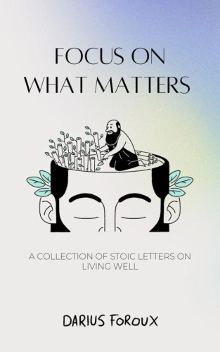 Focus on What Matters is a collection of 70 letters/essays I wrote about different aspects of life, from happiness, wealth, health to relationships and much more. 
These letters, inspired by the original works of the Stoic philosopher Seneca, serve as reminders to focus on the right things in our chaotic lives. 
The goal of the original "Letters From A Stoic" by Seneca was to share Stoic ideas with his friend, Lucilius, who had hedonistic tendencies and lived a busy life. Focus on What Matters is inspired by those letters. It will show you..Simple thought exercises to become resilient and focusedHow to live in the present moment every dayAuthentic Stoic values for a life of happiness A way to build more discipline In short, this book helps you to live well despite the challenges of daily life.