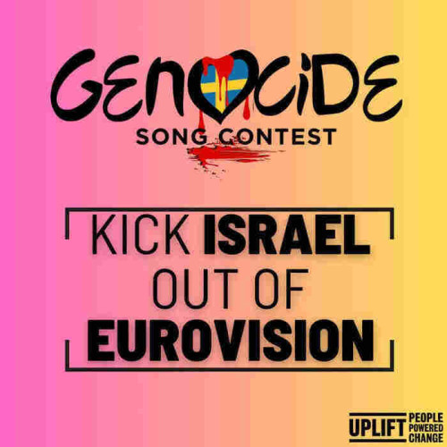 genocide song contest. 

kick Israel out of Eurovision