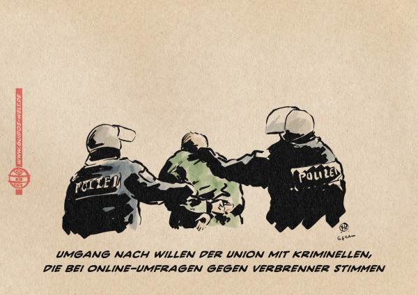 Illustration: Zwei Bereitschaftspolizisten führen eine Person ab. Textzeile: Umgang nach Willem der Union mit Kriminellen, die bei Online-Umfragen gegen Verbrenner stimmen