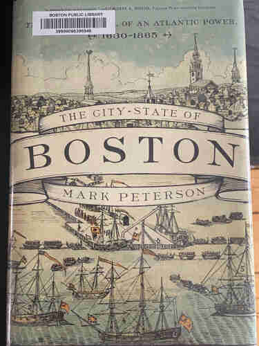 Cover of The City State of Boston by Mark Peterson. Background image is a painting of 1800s Boston