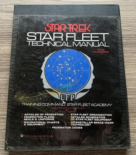 An original copy of the STARFLEET TECHNICAL MANUAL, written by Franz Joseph Schnaubelt, and published by Ballantine Books in 1975