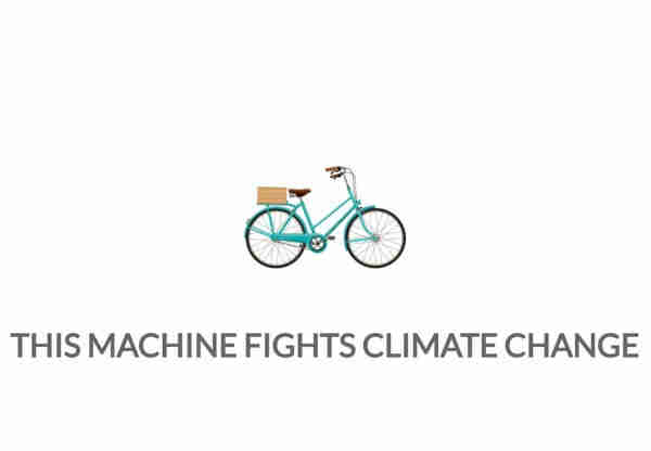 Picture of a bicycle with a cargo basket. Caption says: "This machine fights climate change."