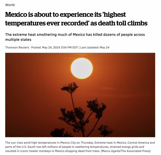 Screenshot from top of linked CBC article. Headline says: Mexico is about to experience its highest temperatures ever recorded as death toll climbs. Subheading says: the extreme heat smothering much of Mexico has killed dozens of people across multiple states. Below this is a photo of the sun in a red sky above the silhouette of a tree.