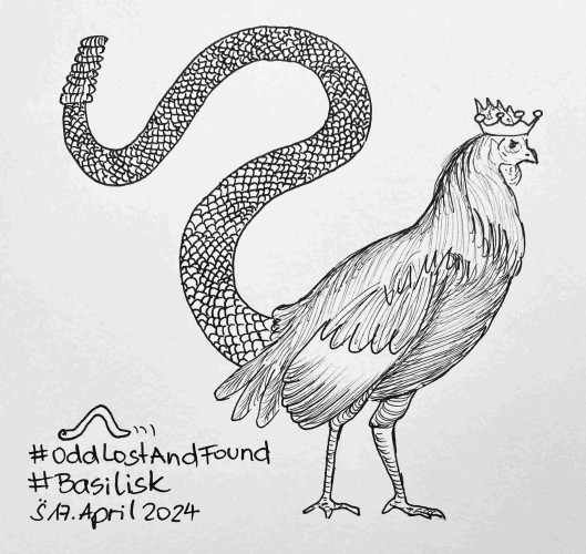 A hand-drawn sketch of a basilisk, a mythical creature with the body of a rooster and the tail of a serpent, wearing a crown. There are hashtags #OddLostAndFound and #Basilisk, along with the date 17. April 2024