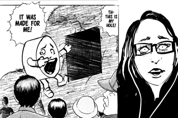 A comic strip. A round puzzle piece points to a square hole saying "th- this is my hole! It was made for me." In the next panel, a woman with square glasses and earbuds makes a shocked face. Mashup of "it goes in the square hole" and the Junji Ito manga with the holes in the mountains.