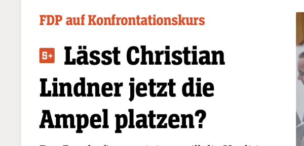 Spiegel Online: "FDP auf Konfrontationskurs I Lässt Christian ‘ Lindner jetzt die Ampel platzen?" 