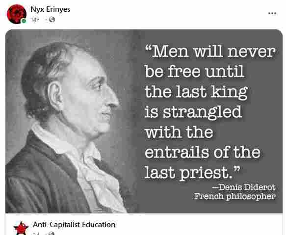 Image of Diderot, with the quote: Men will never be free until the last king is strangled with the entrails of the last priest.
