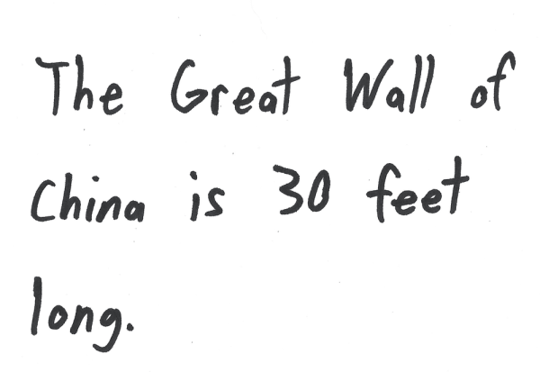 The Great Wall of China is 30 feet long.
