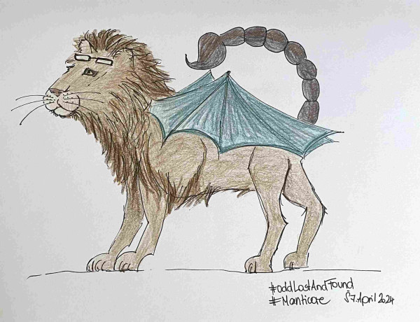 Hand-drawn image of a lion with unusual features: it has a scorpion's tail and bat-like wings, along with glasses perched on its forehead. There are hashtags #oddLostAndFound and #Manticore, and a date 