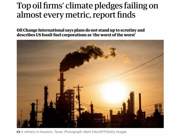 Screenshot from top of linked article. Headline says: "Top oil firms' climate pledges failing on almost every metric, report finds." This is above a photo of an oil refinery in Houston, Texas.