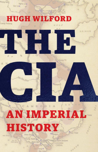 As World War II ended, the United States stood as the dominant power on the world stage. In 1947, to support its new global status, it created the CIA to analyze foreign intelligence. But within a few years, the Agency was engaged in other operations: bolstering pro-American governments, overthrowing nationalist leaders, and surveilling anti-imperial dissenters at home.
The Cold War was an obvious reason for this transformation—but not the only one. In The CIA, celebrated intelligence historian Hugh Wilford draws on decades of research to show the Agency as part of a larger picture, the history of Western empire.