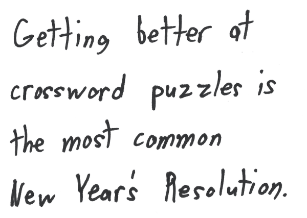Getting better at crossword puzzles is the most common New Year's Resolution.