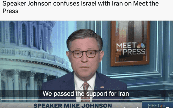 Biden is so elderly and forgetful that Mike Johnson called Israel "Iran" just this Sunday. HOW COULD BIDEN ALLOW THIS TO HAPPEN!! IMPEACH!!!