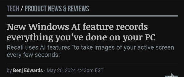 New Windows AI feature records everything you’ve done on your PC

Recall uses AI features "to take images of your active screen every few seconds."