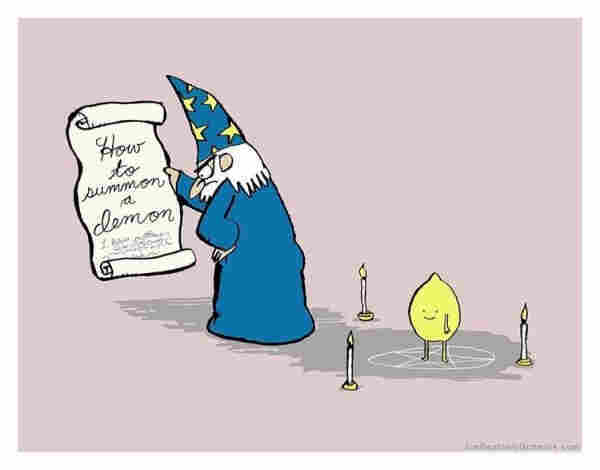 A wizard noticing that his summoning scroll says "lemon" and not "demon"