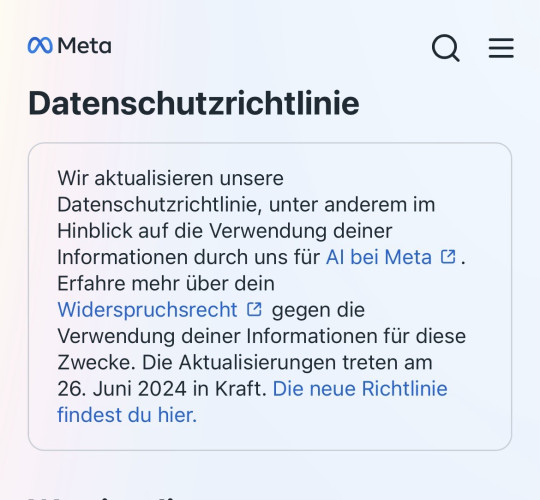 Screenshot of an updated privacy policy notification from Meta in German. It mentions changes focusing on the use of personal information for AI and takes effect on June 26, 2024. Links are provided for more information and to exercise data rights.