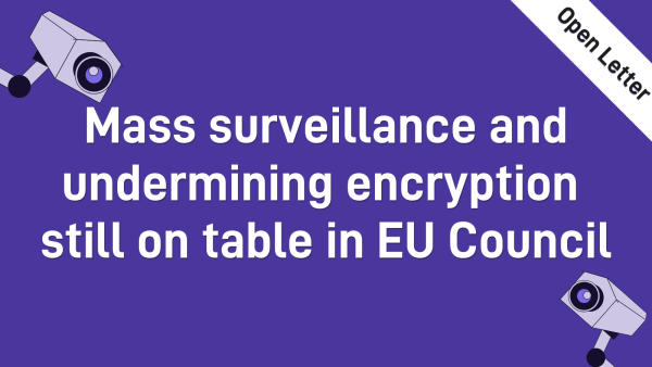 Mass surveillance and undermining encryption still on table in EU Council

