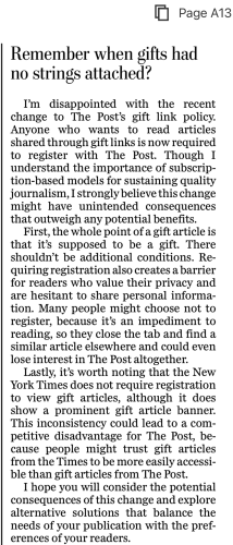 Reader submission change in policy - “Anyone who wants to read articles shared through gift links is now required to register with The Post” and the unintended consequences.