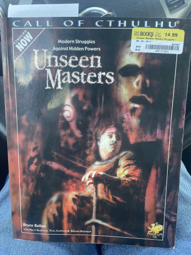 Cover of the book "Unseen Masters: Modern Struggles Against Hidden Powers," for the Call of Cthulhu role-playing game, featuring an eerie, abstract art of a distressed figure and a price sticker.