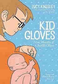 A book entitled Kid Gloves