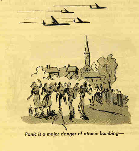 Cartoon with people running away from a city with enemy bombers overhead. The text reads, “Panic is a major danger of atomic bombing”