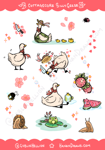 A sticker sheet page, with the title "Cottagecore Silly Geese" on top of it. It has 21 stickers in total, including filler stickers of sparkles, bubbles, cherry blossom flowers, a bee, a ladybug, a knife with flowers around it, a snail, and a slug. The remaining stickers are: 1) a goose in a green waistcoat and red bowtie with a straw hat takes their goslings on a swim. 2) a goose with a red ribbon around its neck, wiggling its tail. 3) A goose with a red ribbon on its neck, hat flying off, as it happily dips forward with a knife in its mouth. It is surrounded by sparkles and petals. 4) A goose sits on the ground with its legs outstretched, sitting next to its gosling which is having a bath in a very full mug of water. 5) A happy little frog sits on a lily pad in some water. 6) A pair of strawberries with sparkles and bubbles/water drops around them. 7) A couple of slices of watermelon.