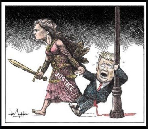 an image of Lady Justice looking more like Boudica armed with her sword in one hand while in the other she grabs Donald Trump. he is dressed in his signature blue suit with his comically long red neck tie. Lady Justice walks with determination as she tries to drag Trump by his ridiculously small right hand; while, with his left hand, he tries to hold on to a lamp post, crying in despair like the entitled old white man he is. 