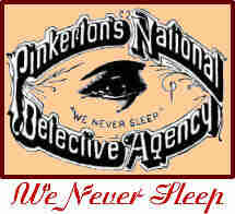 Logo for the Pinkerton Detective Agency, with an eye at the center and the quote: "We never sleep"
