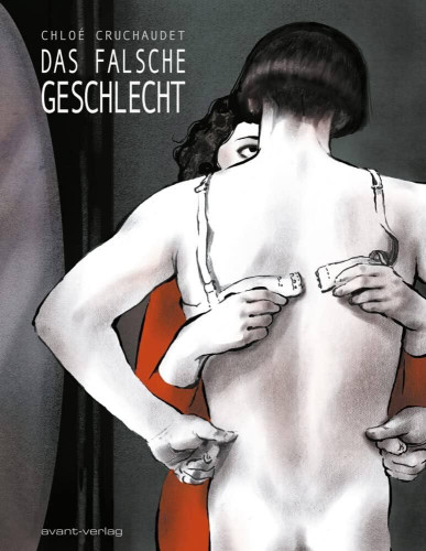 Cover of the German edition of the comic book showing a drawing in black white and red. A women is hidden behind a (naked) man we see from behind on who she is putting a bra. 