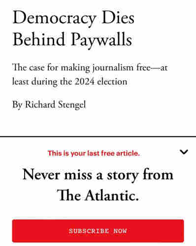 Democracy Dies Behind Paywalls.
The case for making journalism free—at least during the 2024 elections

Never miss a story from The Atlantic! Subscribe today to read this article!