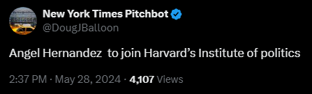 New York Times Pitchbot @DougJBalloon

Angel Hernandez  to join Harvard’s Institute of politics