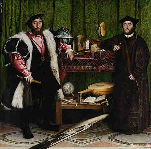 Hans Holbein the Younger: The Ambassadors, 1533, National Gallery London NG1314
You see two ambassadors depicted with a globe, a lute and many other things between them on a table.