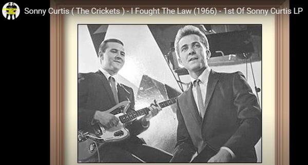 I fought the law and the law won, Sonny Curtis (The Crickets)